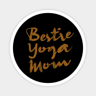 Bestie Yoga Mom Magnet